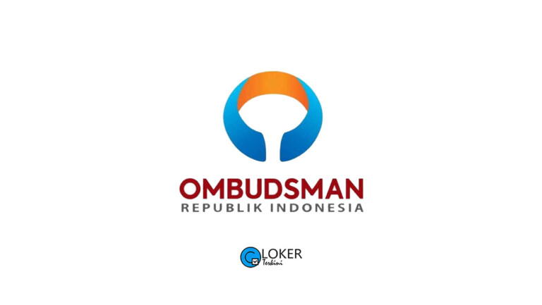 Lowongan Kerja – Ombudsman Republik Indonesia