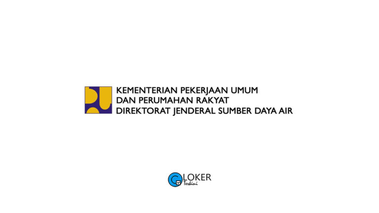 Lowongan Kerja – Kementerian PUPR Ditjen Sumber Daya Air