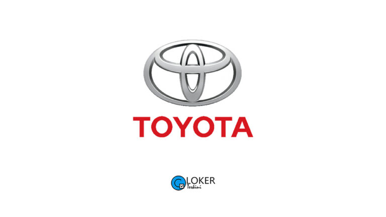 Lowongan Kerja – PT Toyota Astra Motor