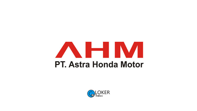 Lowongan Kerja – PT Astra Honda Motor