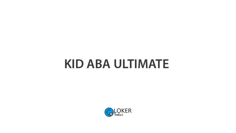 Lowongan Kerja - KID ABA Ultimate
