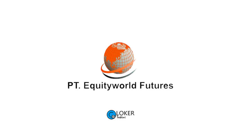 Lowongan Kerja – PT Equityworld Futures