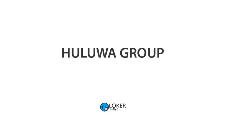 Lowongan Kerja – Huluwa Group