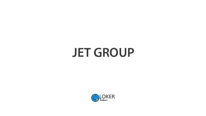 Lowongan Kerja JET Group