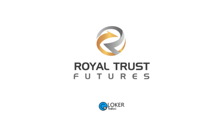 Lowongan Kerja – PT Royal Trust Futures