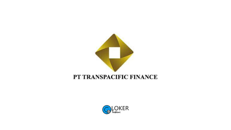 Lowongan Kerja PT Transpacific Finance