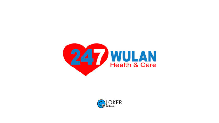 Lowongan Kerja 247 Wulan Health & Care