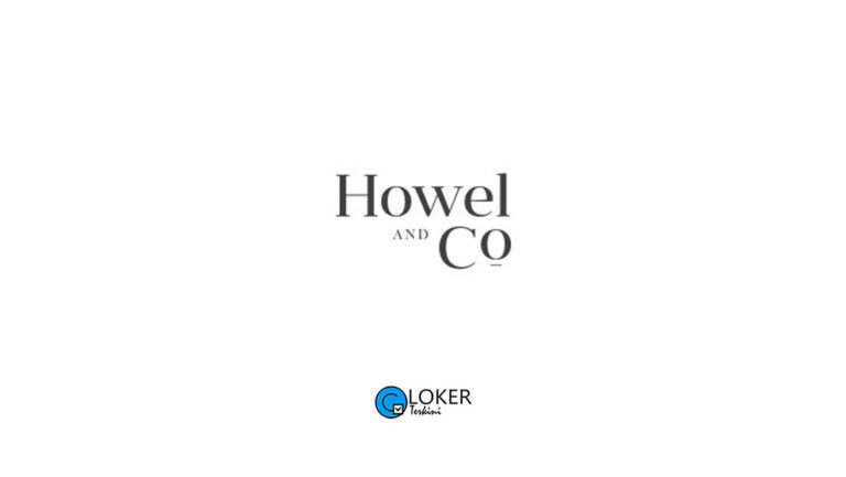 Lowongan Kerja – Howel and Co