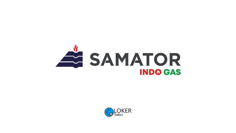 Lowongan Kerja – PT Samator Indo Gas Tbk