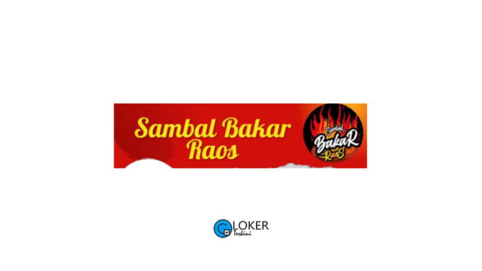 Lowongan Kerja Sambal Bakar Raos