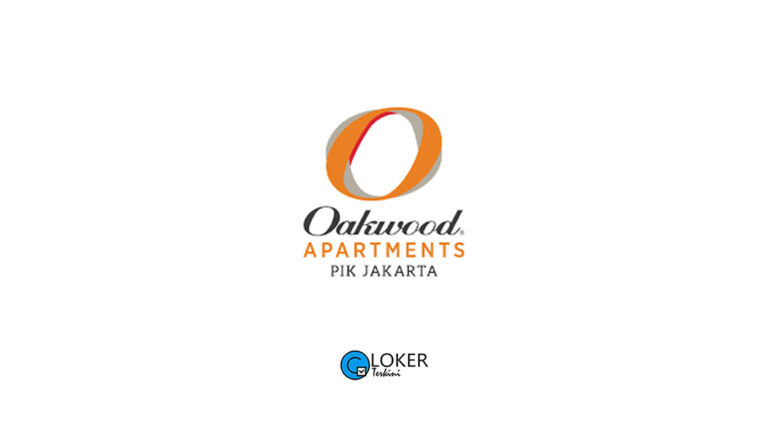 Lowongan Kerja Oakwood Apartments PIK Jakarta