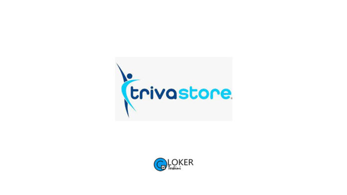 Lowongan Kerja Trivastore.id