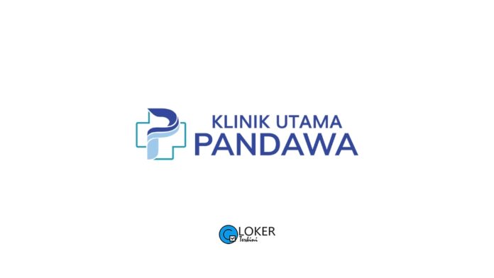 Lowongan Kerja Klinik Utama Pandawa