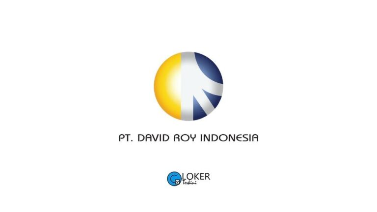 Lowongan Kerja PT David Roy Indonesia