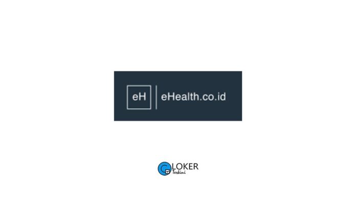 Lowongan Kerja eHealth.co.id