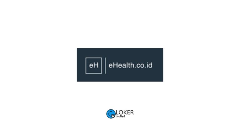 Lowongan Kerja eHealth.co.id