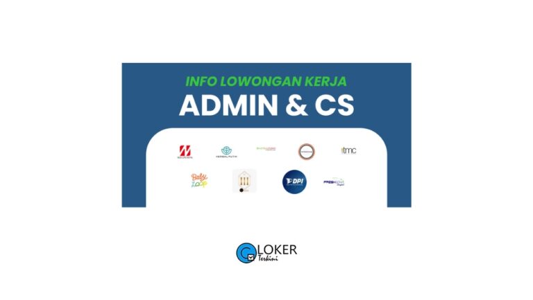 Loker Lulusan Admin & CS Terbaru November 2023