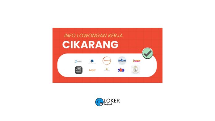 Loker Cikarang Bekasi dan Sekitarnya November 2023