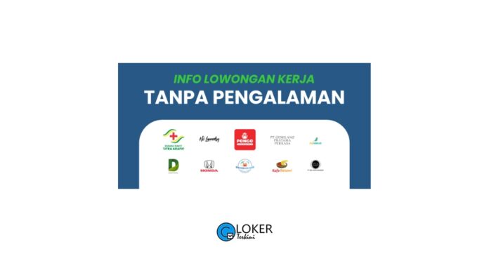 Loker Tanpa Pengalaman November 2023