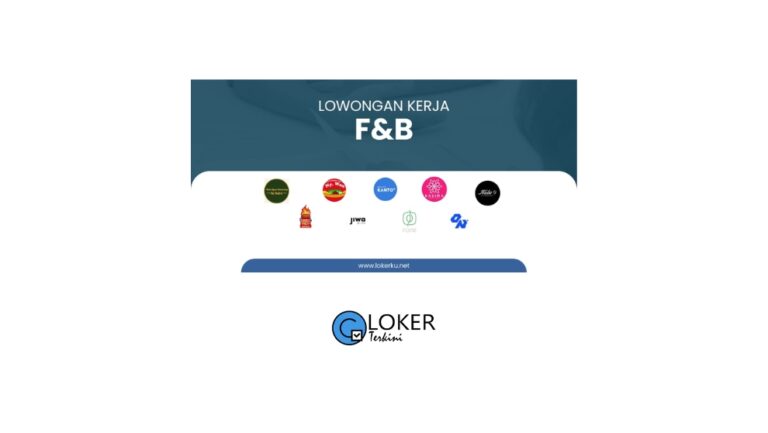 Loker F&B Terbaru Januari 2024