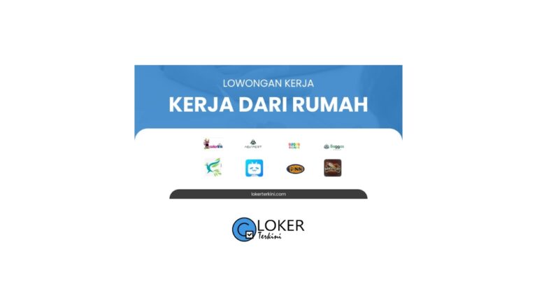 Loker Kerja Dari Rumah (Remote) Terbaru Januari 2024