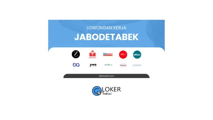 Loker - Jabodetabek Terbaru Februari 2024