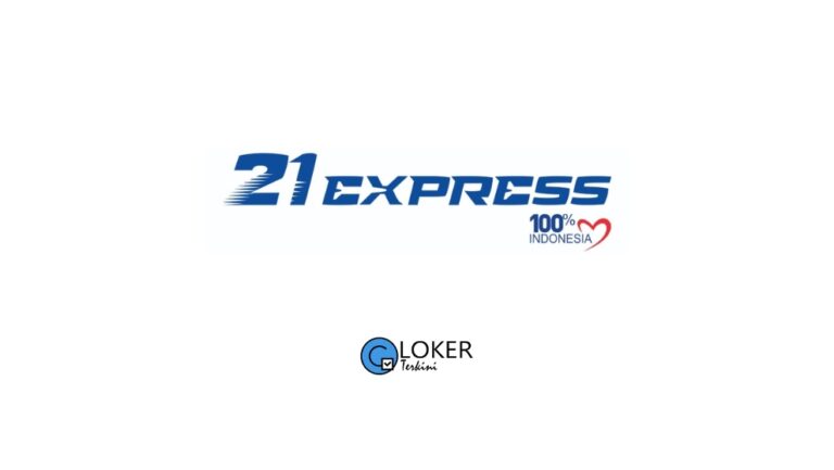 Lowongan Kerja PT Globalindo Dua Satu Express (21 Express)