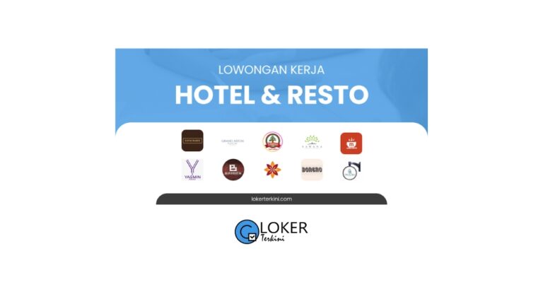 Loker - Hotel & Resto Terbaru Bulan Maret 2024