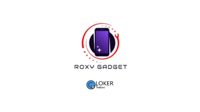 Lowongan Kerja Roxy Gadget