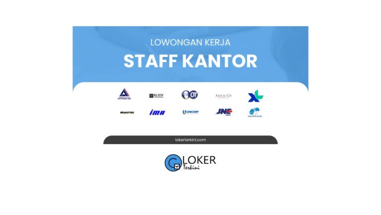 Loker - Staff Kantor untuk SMA/SMK Maret 2024