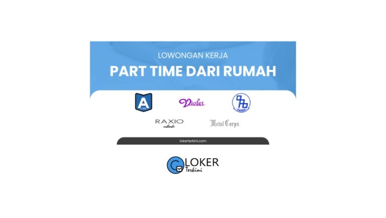 Loker - Part Time/Freelance dari Rumah Bulan April 2024