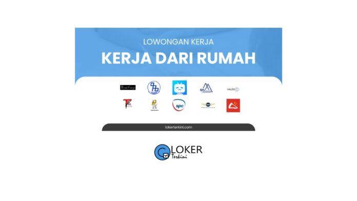 Loker - Kerja dari Rumah (Remote) Terbaru Bulan April 2024