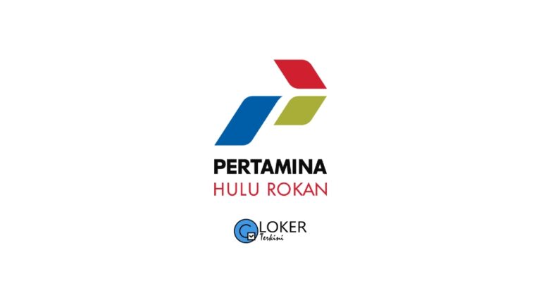 Lowongan Kerja PT Pertamina Hulu Rokan (PHR)