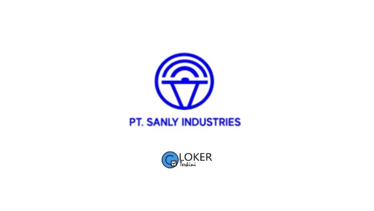 Lowongan Kerja PT Sanly Industries