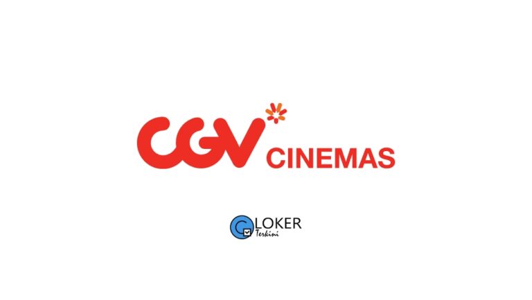 Lowongan Kerja CGV Cinemas Indonesia