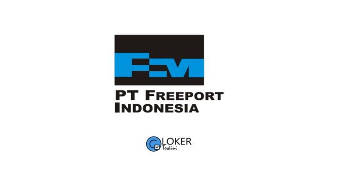 Lowongan Kerja PT Freeport Indonesia