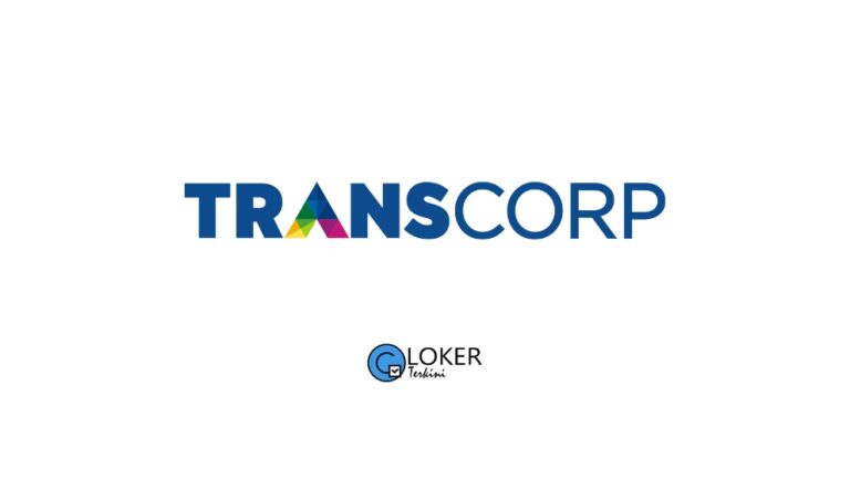 Lowongan Kerja Transcorp (PT Trans Corporation)