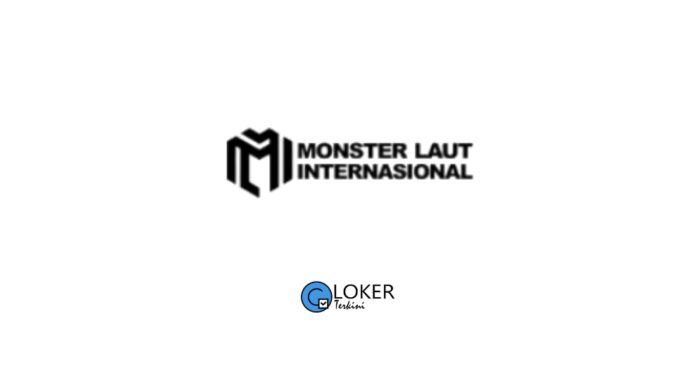 Lowongan Kerja PT Monster Laut International