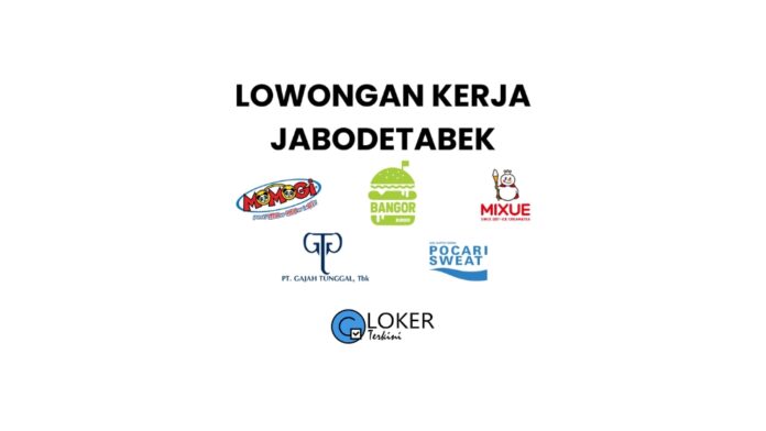 Lowongan - Jabodetabek Terbaru Bulan Oktober 2024