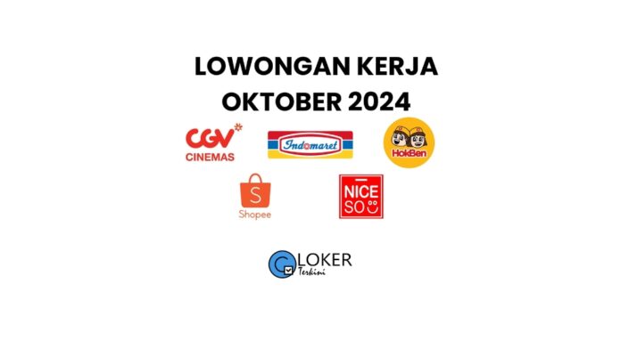 Lowongan - Pilihan Terbaru bulan Oktober 2024