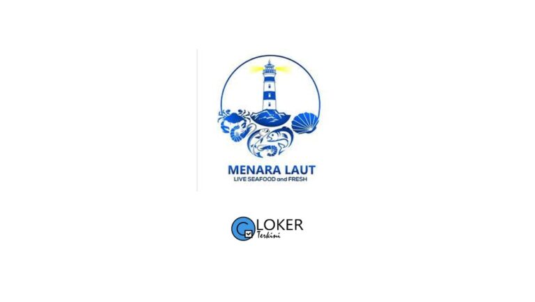 Lowongan Terbaru 2024 Menara Laut Live Seafood