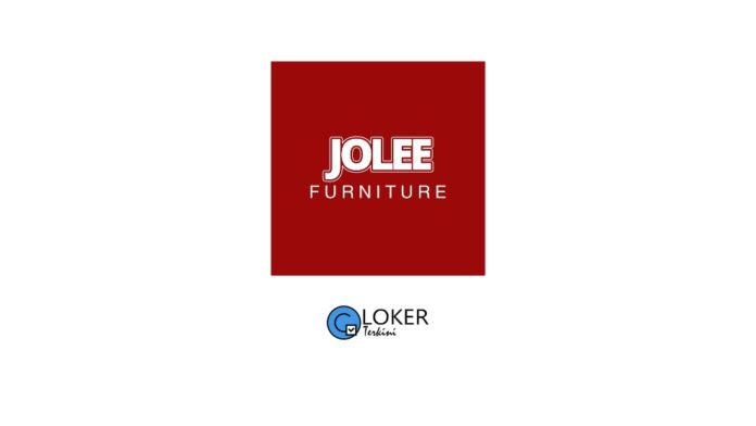 Lowongan Terbaru 2024 Jolee Furniture