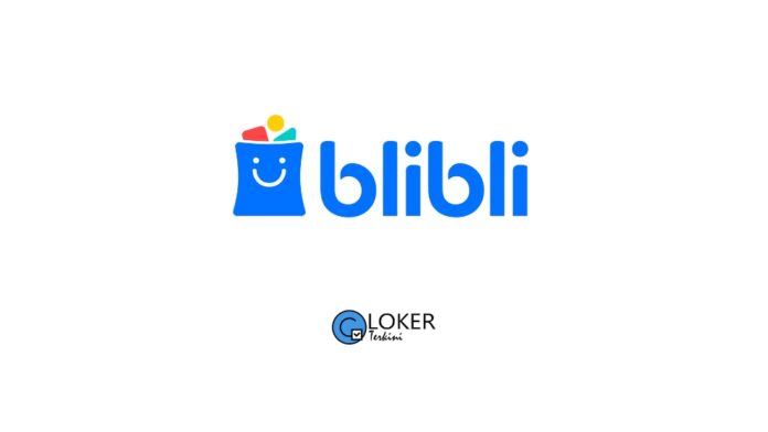 Lowongan Kerja PT Global Digital Niaga (Blibli)