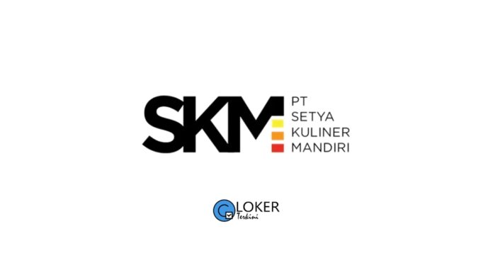 Lowongan Terbaru 2025 PT Setya Kuliner Mandiri