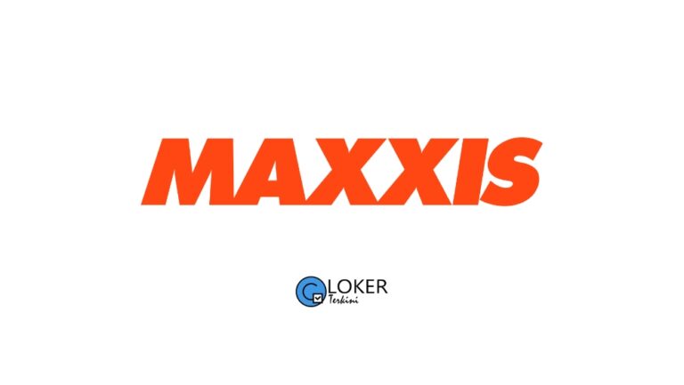 Lowongan Kerja PT Maxxis International Indonesia