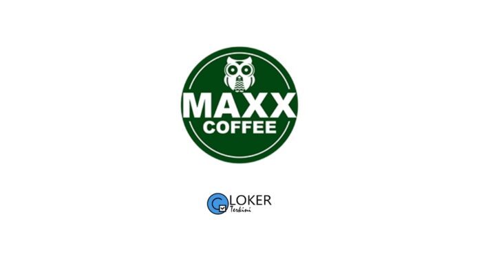 Lowongan Kerja Maxx Coffee