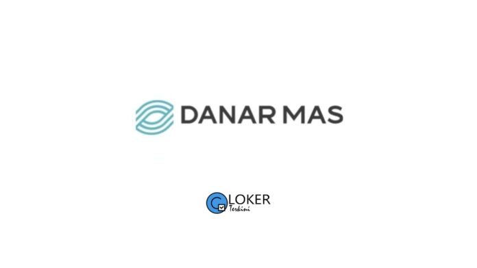 Lowongan Kerja PT Dhanar Mas Concern
